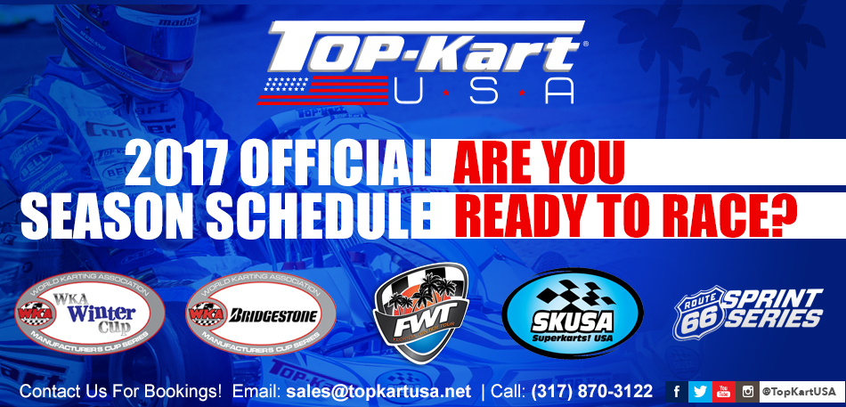 TOP KART USA ANNOUNCES 2017 SCHEDULE